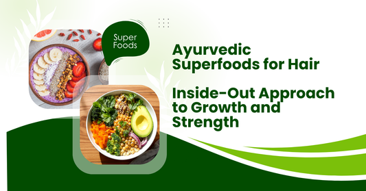 ayurvedic superfoods for hair growth