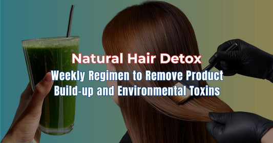 Natural Hair Detox